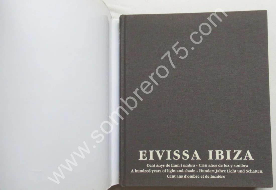 Eivissa Ibiza. Cent ans d'Ombre et de Lumière - Image 11
