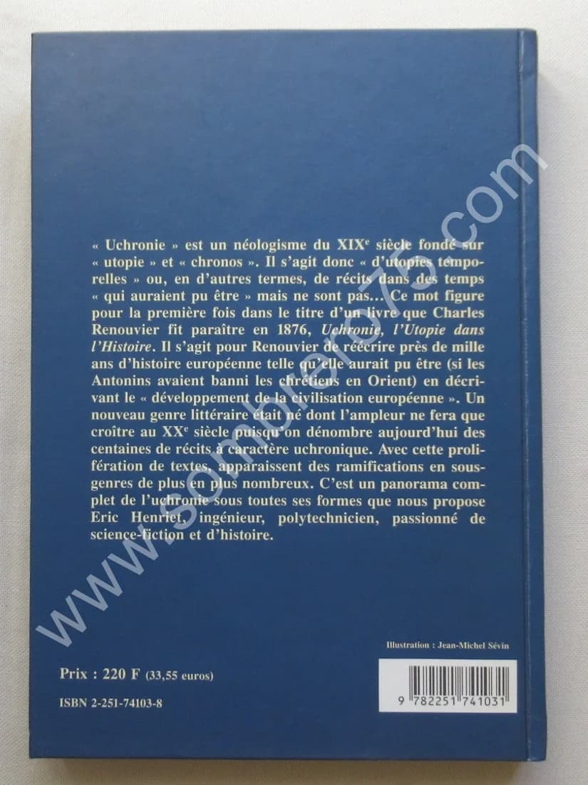 L'Histoire Revisitée. Panorama de l'Uchronie sous toutes ses formes. E. HENRIET - Image 3