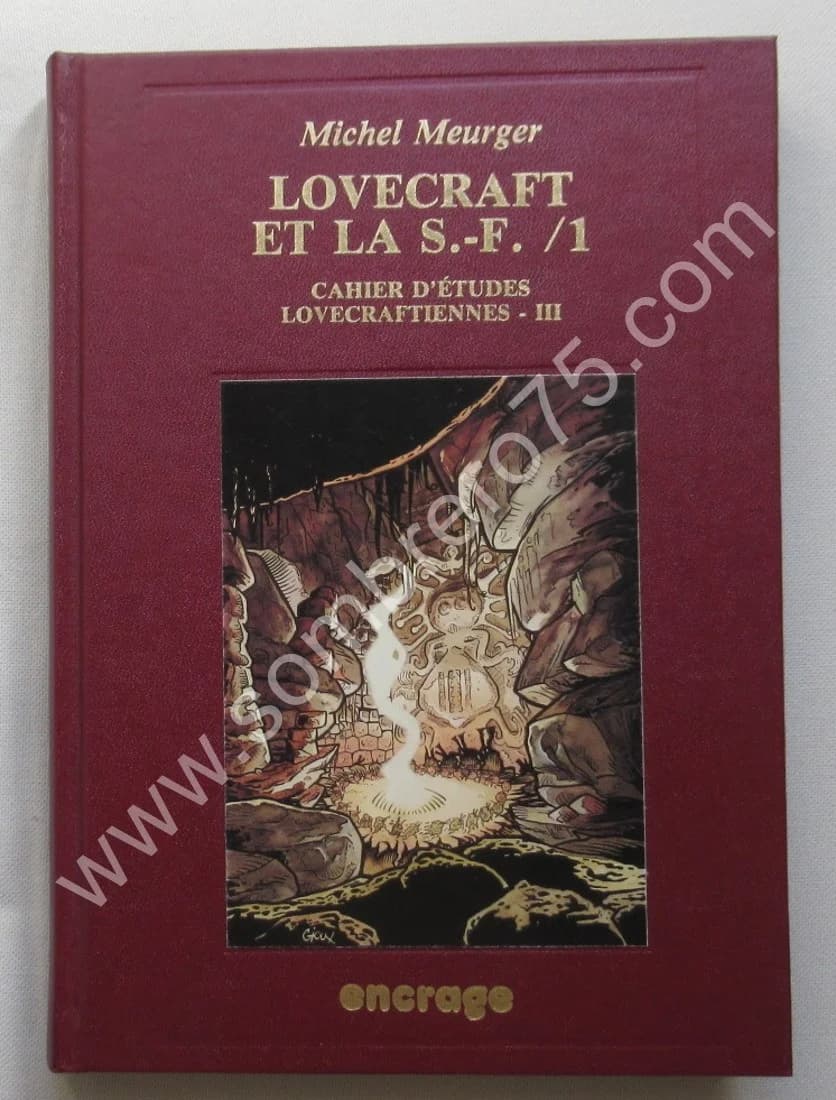 Lovecraft et la S. F. /1. Cahiers d'Etudes Lovecraftiennes III. M. MEURGER