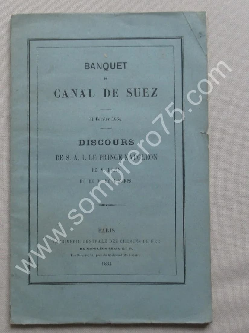 Banquet du Canal de Suez. 11 février 1864. Discours de S.A.L. Le Prince Napoléon
