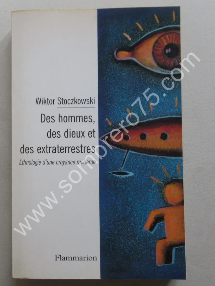 Des Hommes, des Dieux et des Extraterrestres