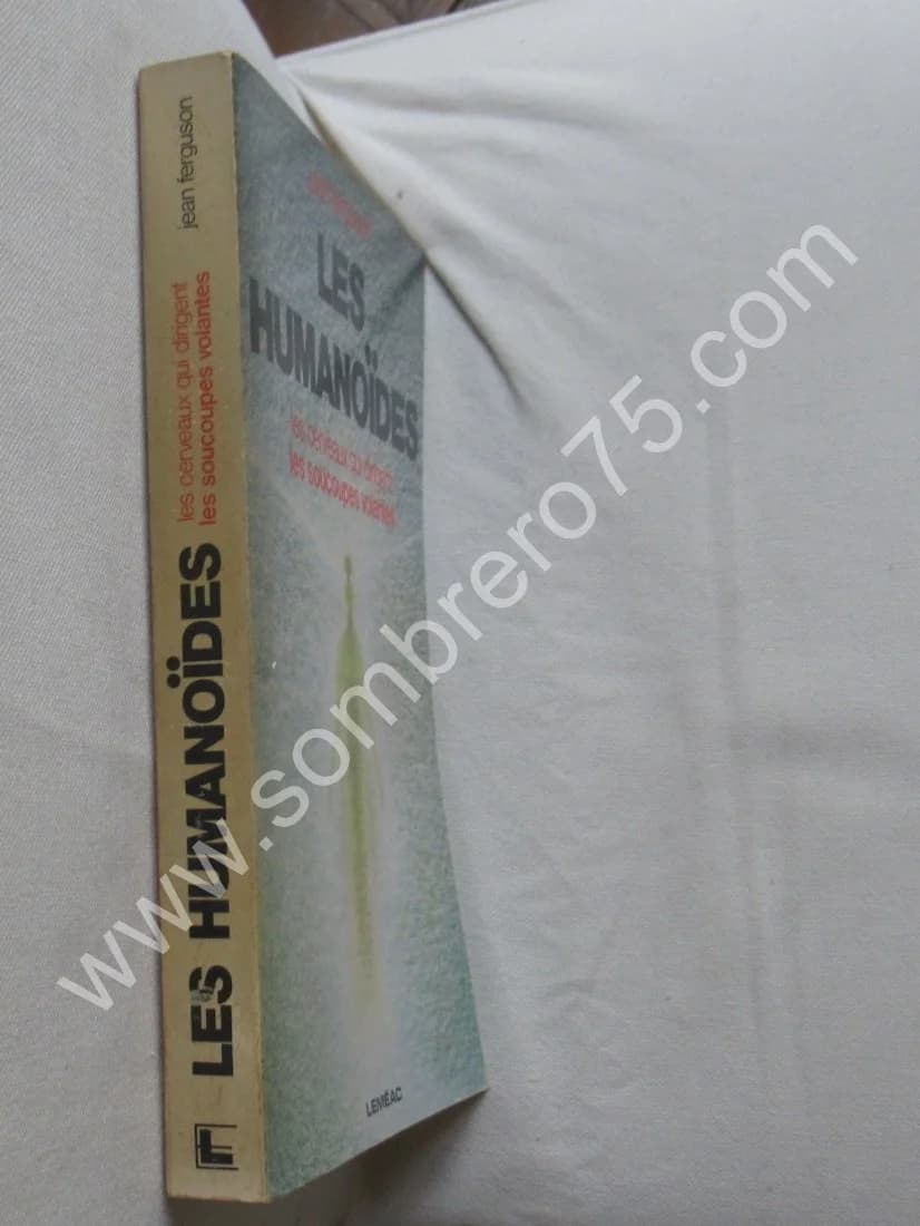 Les Humanoïdes. Les cerveaux qui dirigent les soucoupes volantes - Image 2