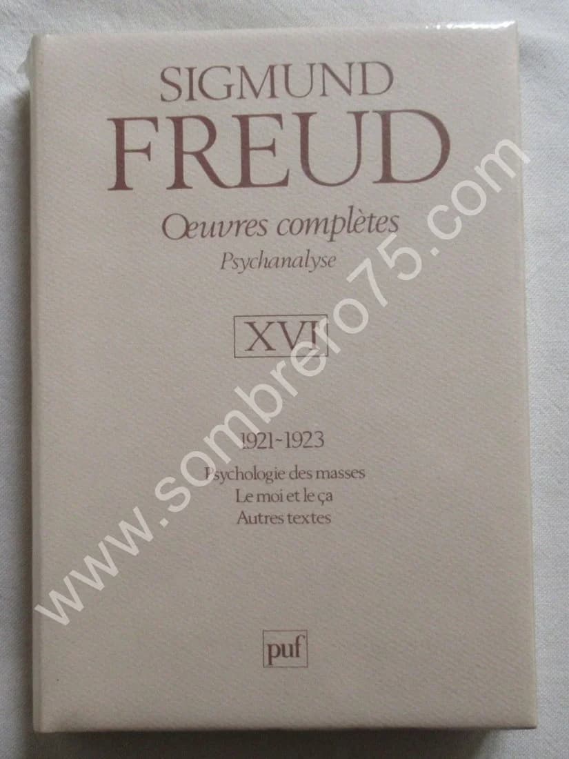 Oeuvres Complètes Psychanalyse XVI. 1921-1923. Sigmund FREUD