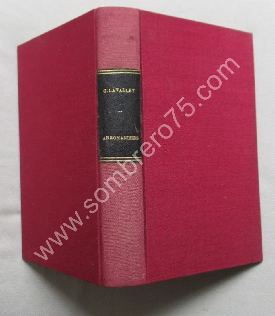 Arromanches et ses environs.. Ed. 1868