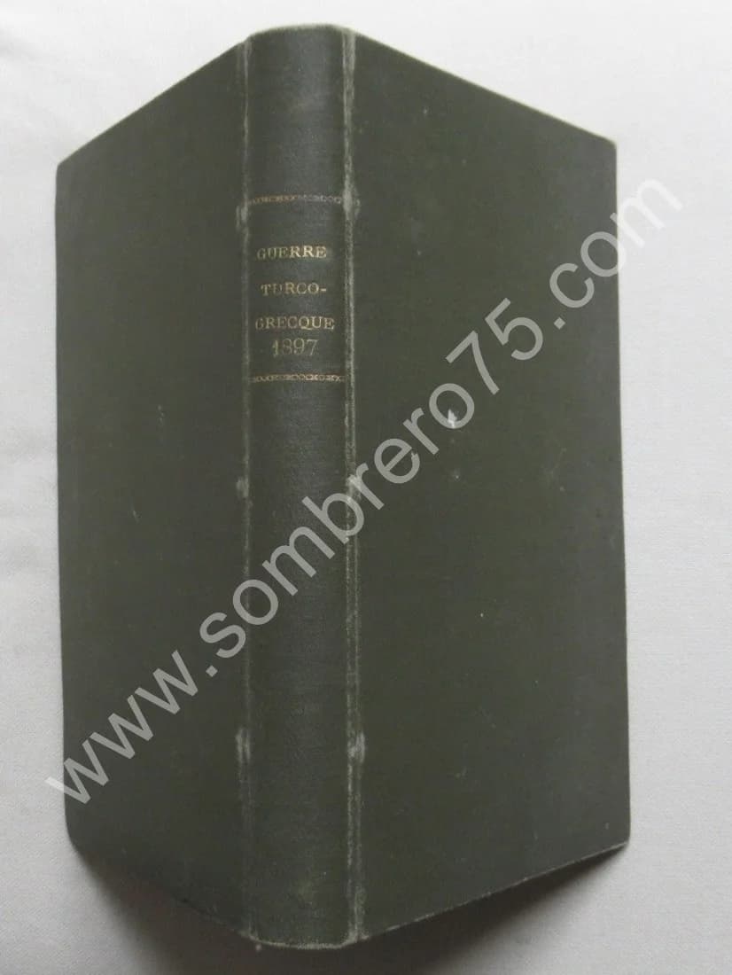 Guerre Turco Grecque 1897. Revue Militaire de l'Etranger (8 numéros)