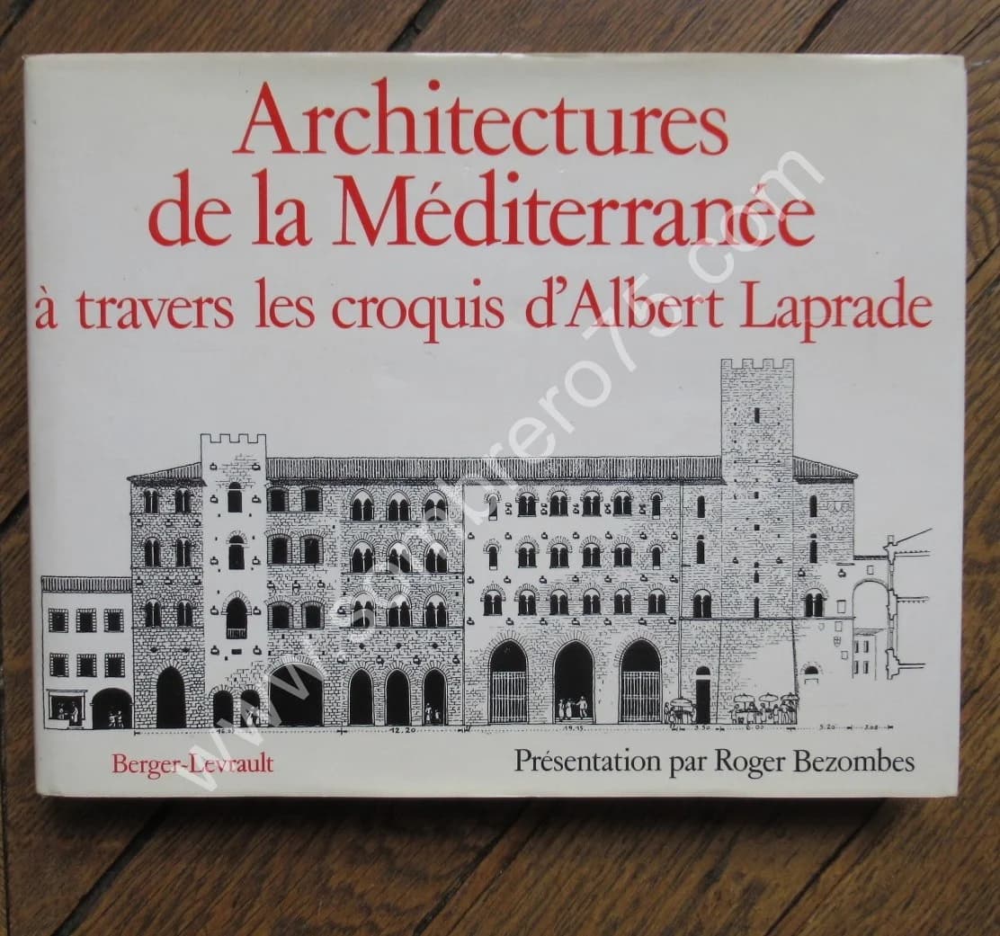 Architectures de la Méditerranée à travers les croquis d'Albert LAPRADE
