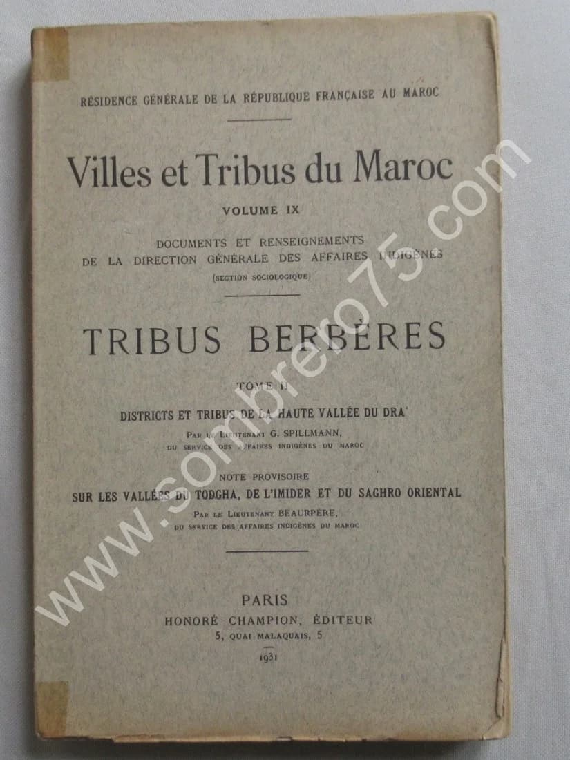 Tribus Berbères Tome II. Villes et Tribus du Maroc. Lt SPILLMANN. Envoi