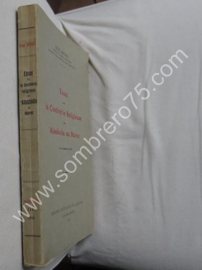 Essai sur la Confrèrie Religieuse des Aîssâoûa au Maroc - Image 2