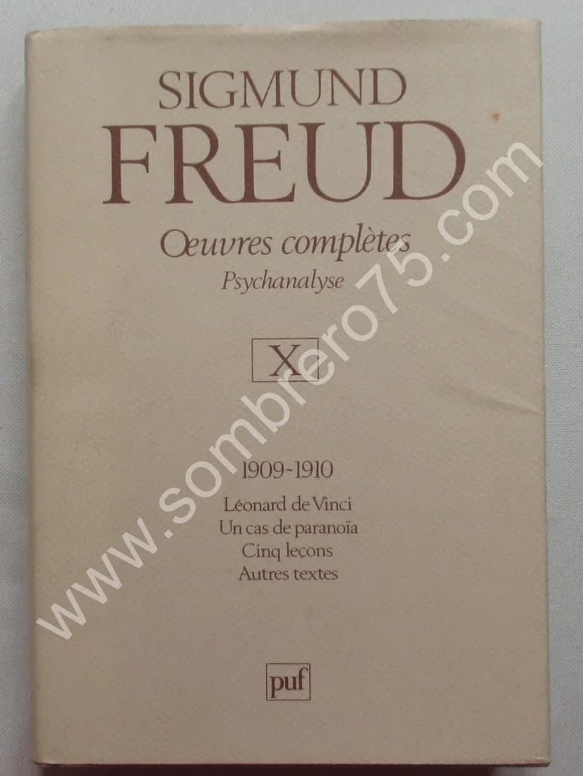 Oeuvres Complètes Psychanalyse X. 1909-1910. Sigmund FREUD