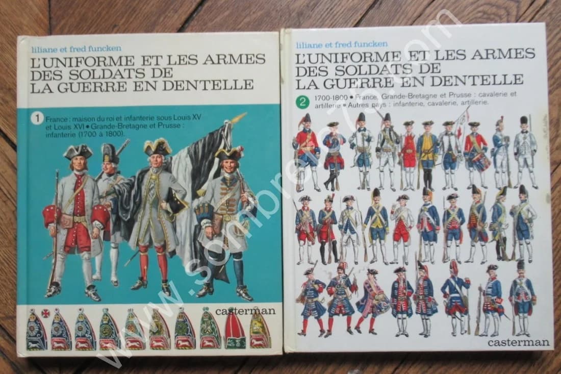 L'Uniforme et les Armes des Soldats de la Guerre en Dentelle - 2 Tomes