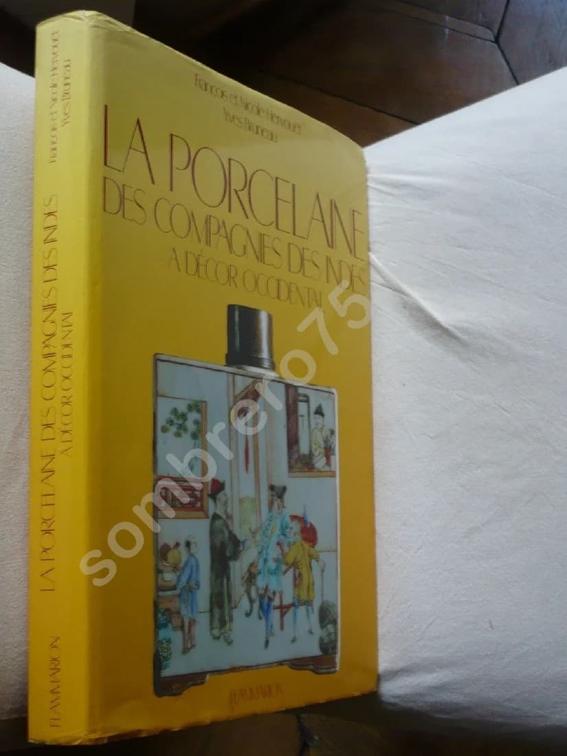 La Porcelaine des Compagnies de l'Inde à Décor Occidental - Image 2