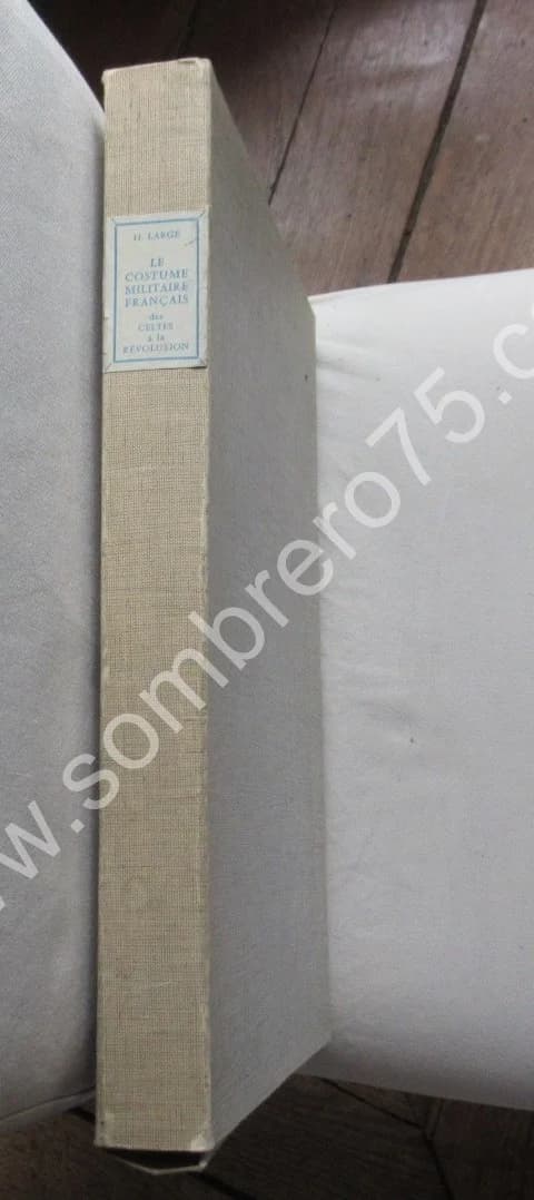 Le Costume Militaire Français des Celtes à la Révolution - Image 3