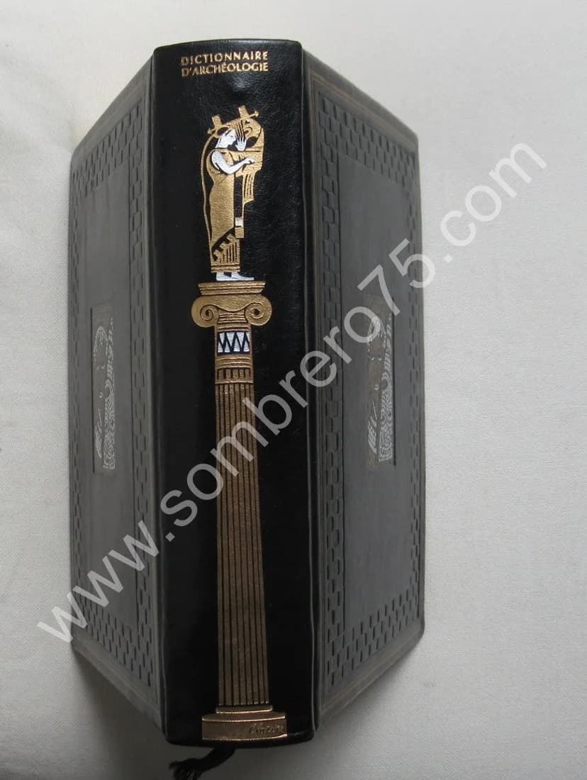 Dictionnaire d'Archéologie et des Antiquités