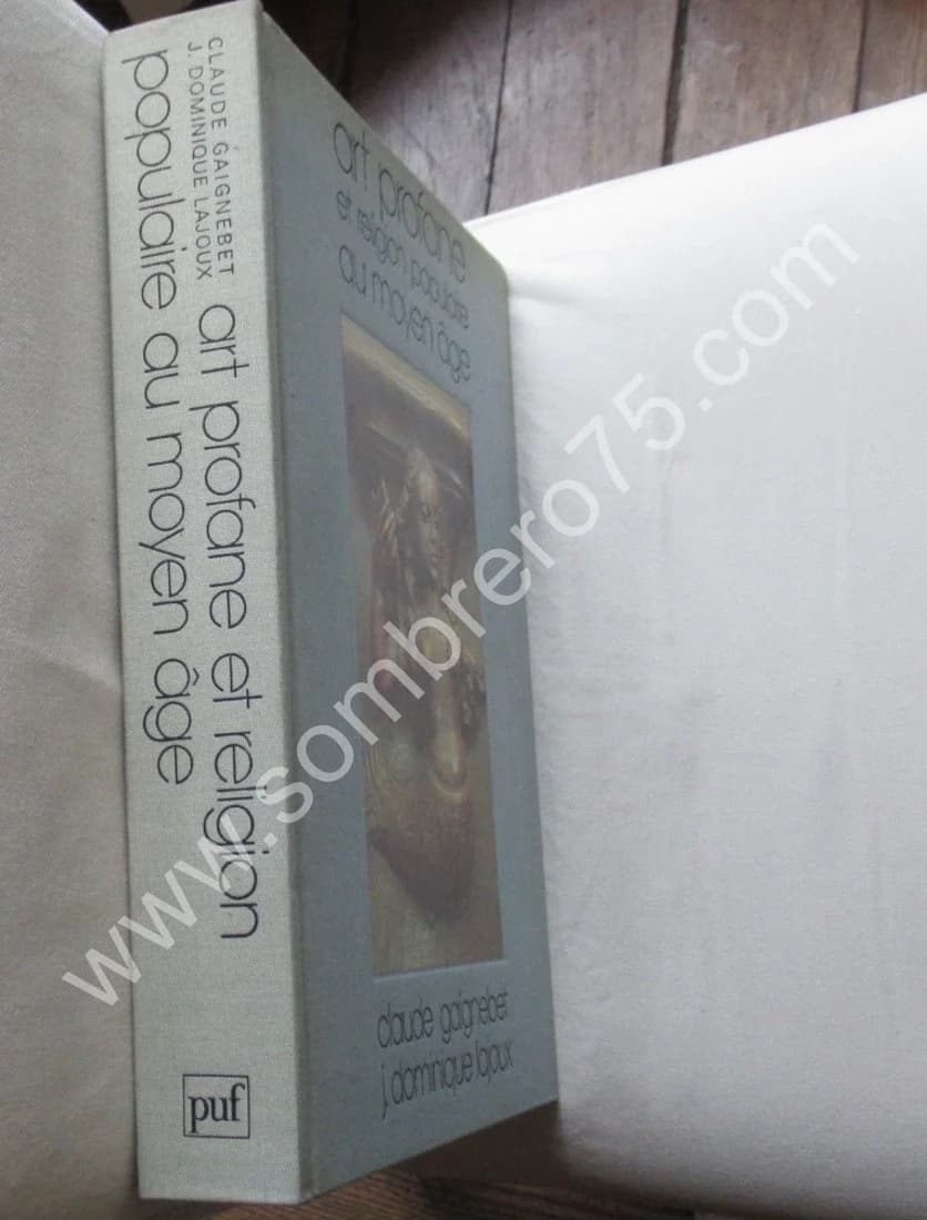 Art Profane et Religion Populaire au Moyen Âge. Cl. GAIGNEBET et J D LAJOUX - Image 2