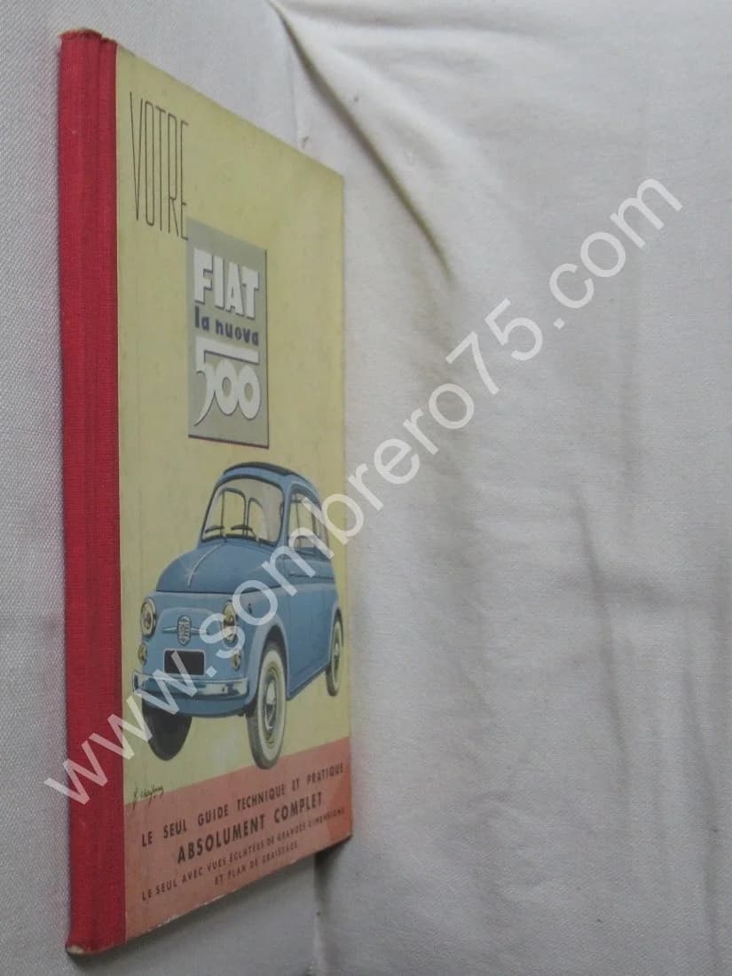 Votre Fiat 500 la nuova. Type 500 et 500 D. Guide technique et pratique - Image 2