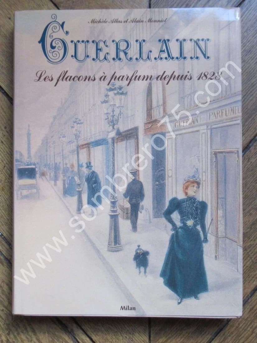 Guerlain: Les flacons à parfum depuis 1828.