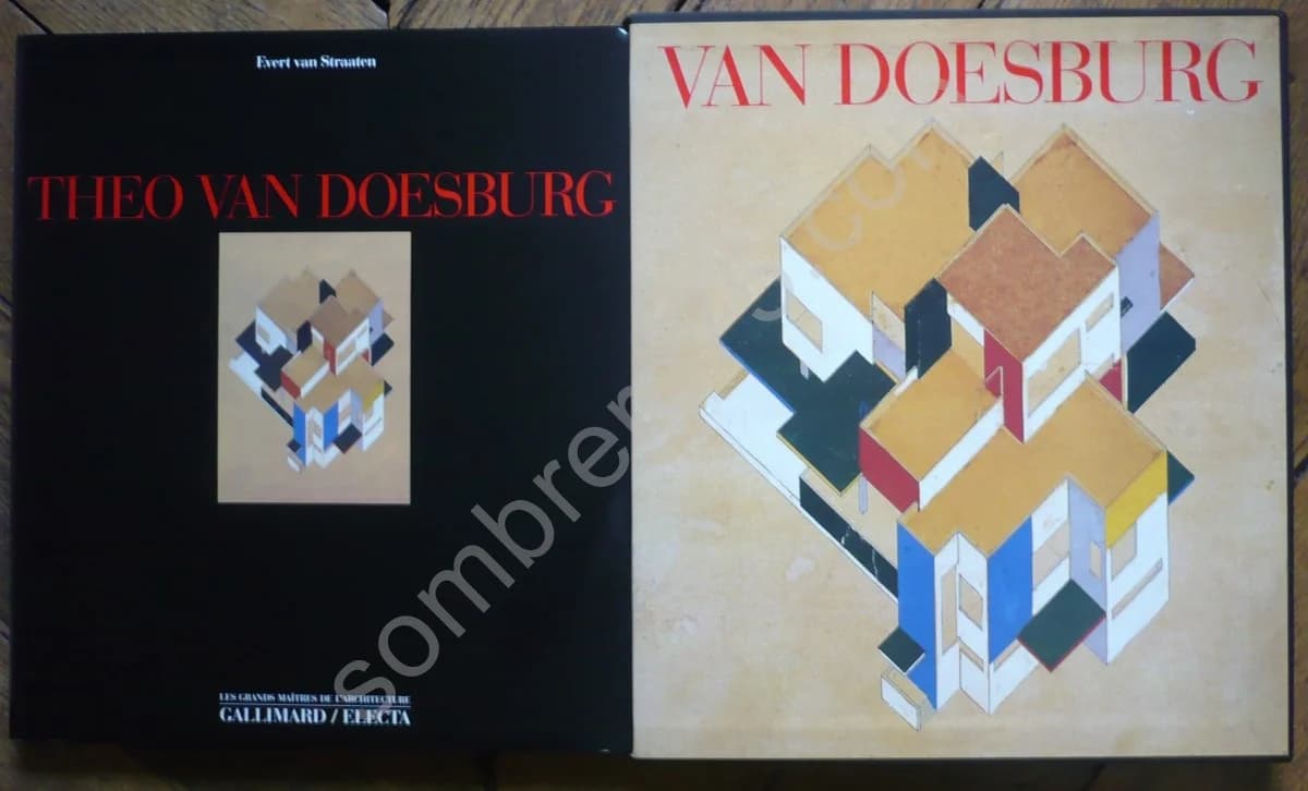 Theo Van Doesburg Peintre et Architecte. VAN STRAATEN