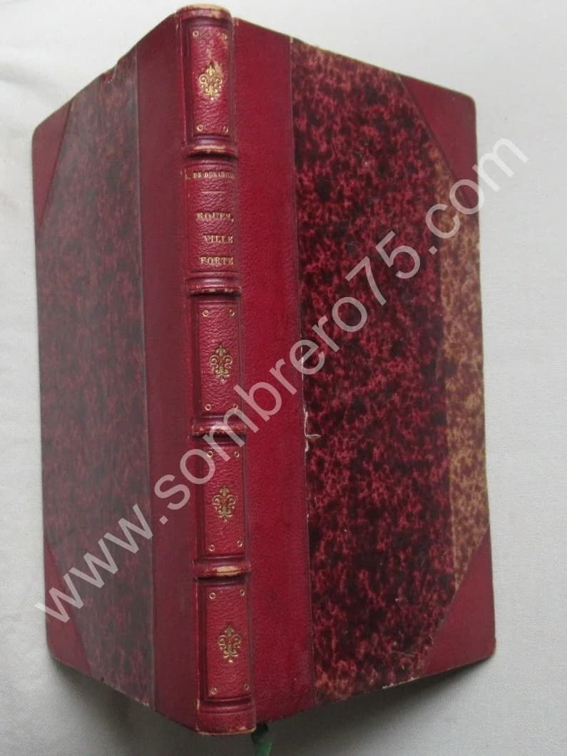 Rouen, Ville Forte. L'Essai sur l'Histoire de la Côte Ste Catherine. L de DURANVILLE