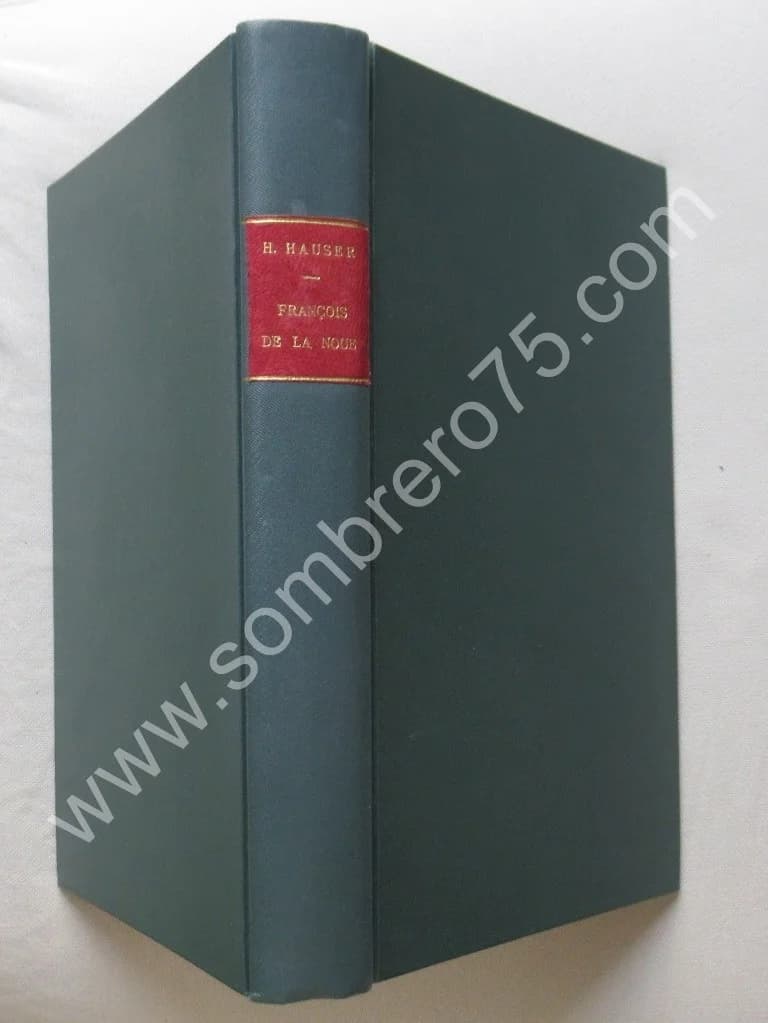 François de la Noue (1531-1591). 1892