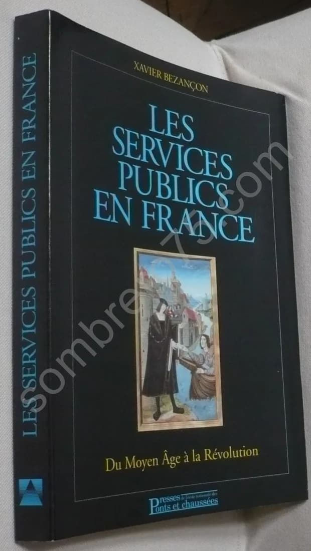 Les Services Publics en France du Moyen Age à la Révolution - Image 2