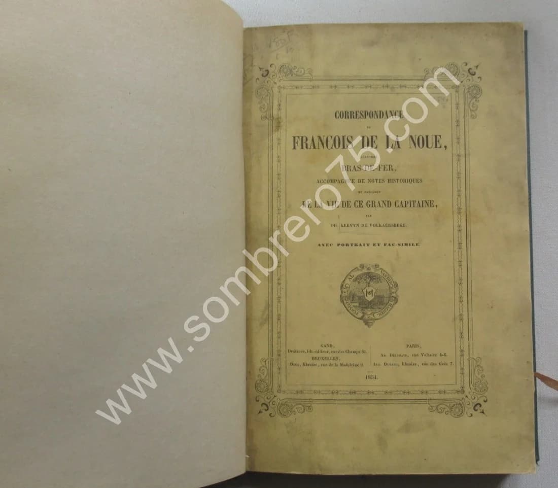 Correspondance de François de la Noue. Ph KERVYN DE VOLKAERSBEKE - Image 2