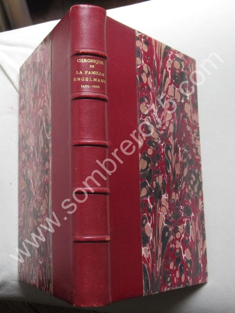 Chronique de la Famille Engelmann de Mulhouse 1450-1898