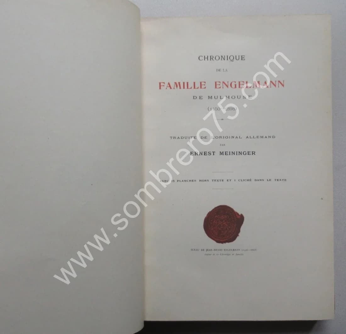 Chronique de la Famille Engelmann de Mulhouse 1450-1898 - Image 4