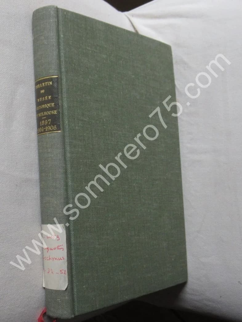 Bulletin Historique du Musée de Mulhouse 1897-1904 et 1906 - Image 2