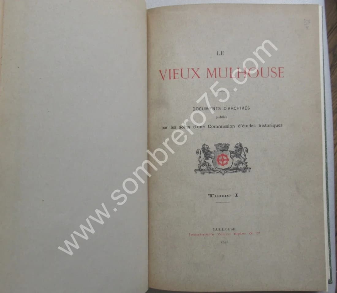 Le Vieux Mulhouse. Documents d'Archives publiés par les soins d'une commission d'études historiques 5 Tomes - Image 2