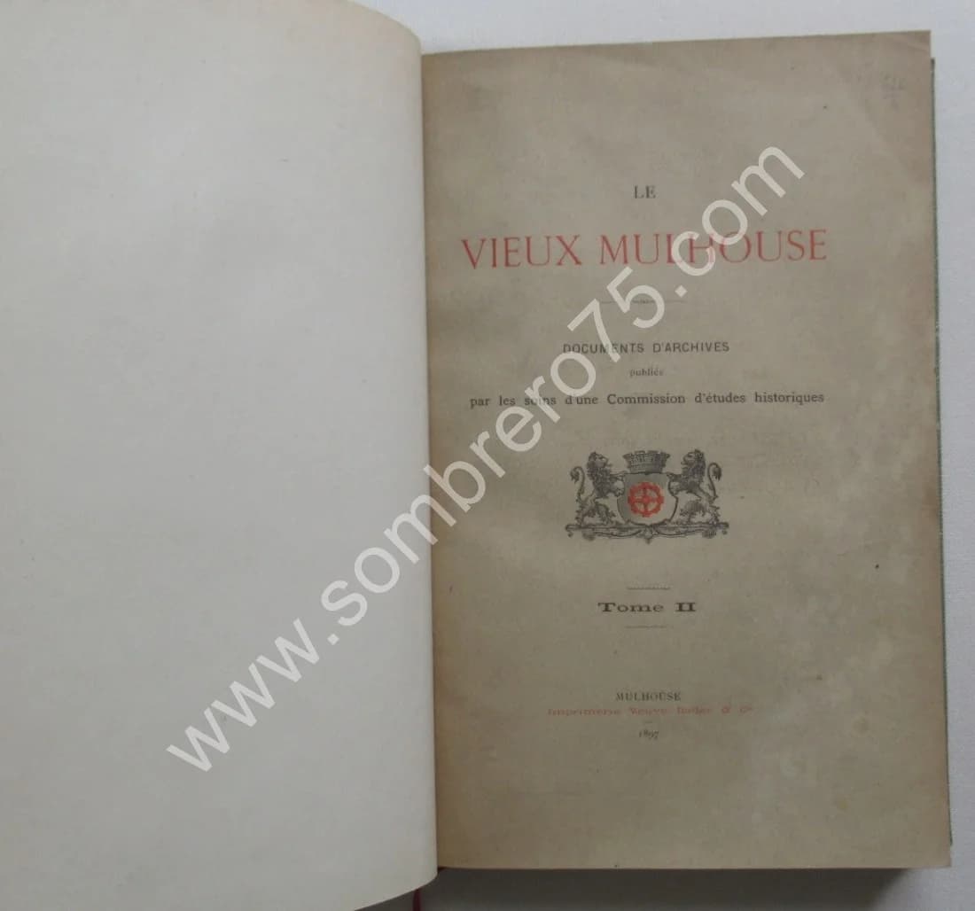 Le Vieux Mulhouse. Documents d'Archives publiés par les soins d'une commission d'études historiques 5 Tomes - Image 6