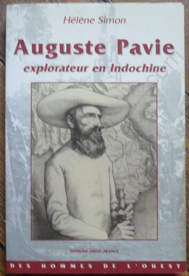 Auguste Pavie Explorateur en Indochine