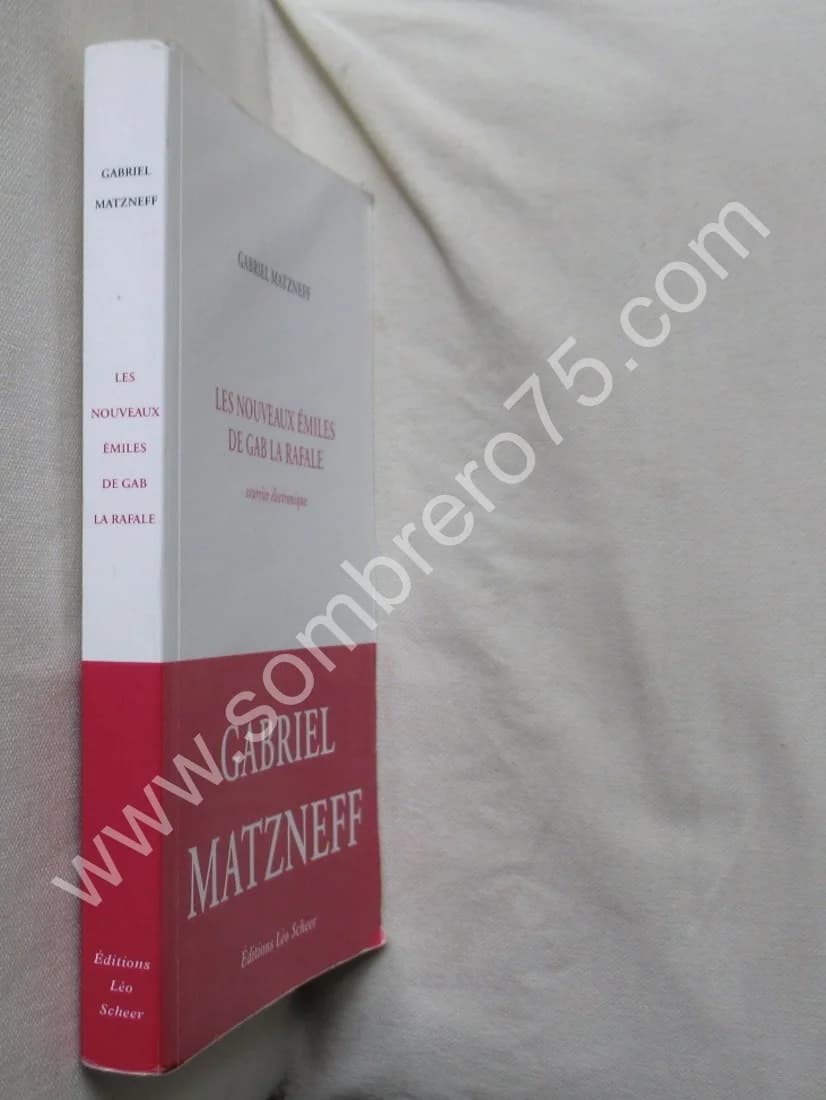 Les Nouveaux Emiles de Gab la Rafale