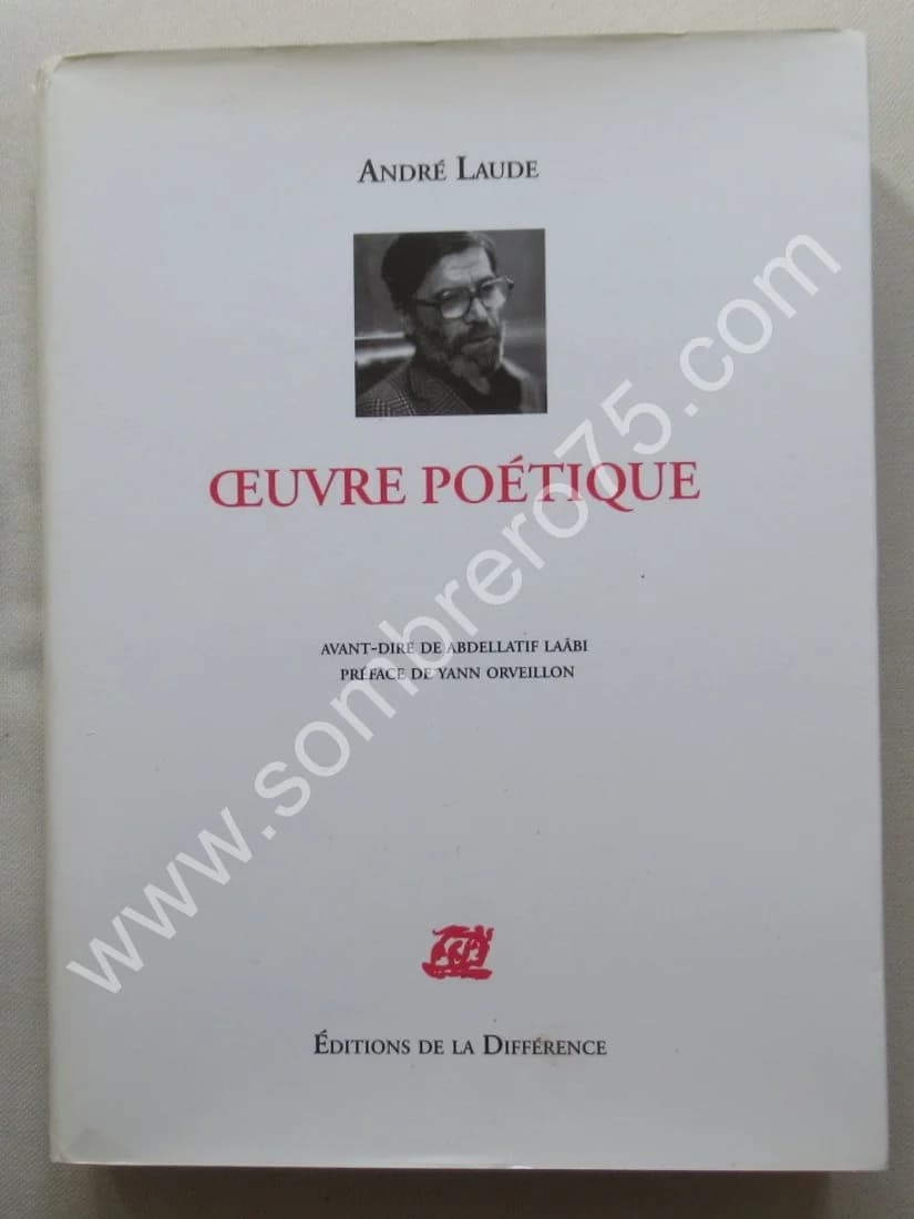 Oeuvre Poétique. André LAUDE