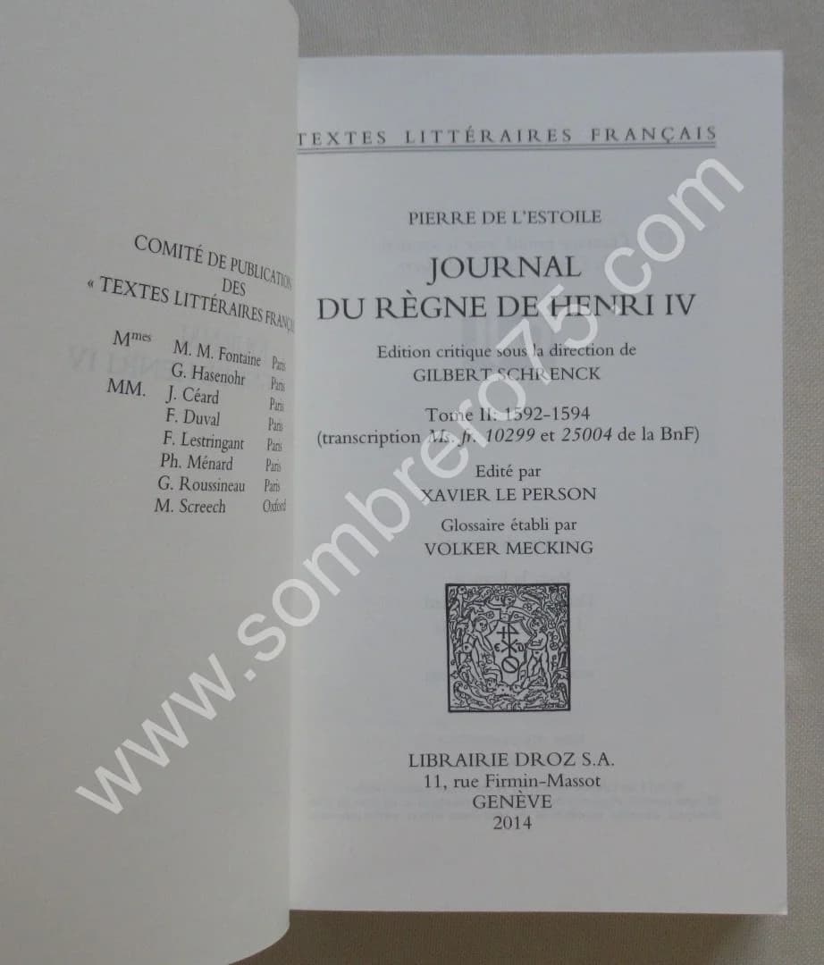Pierre de l'ESTOILE. Journal du Règne de Henri IV. 4 Tomes - Image 4