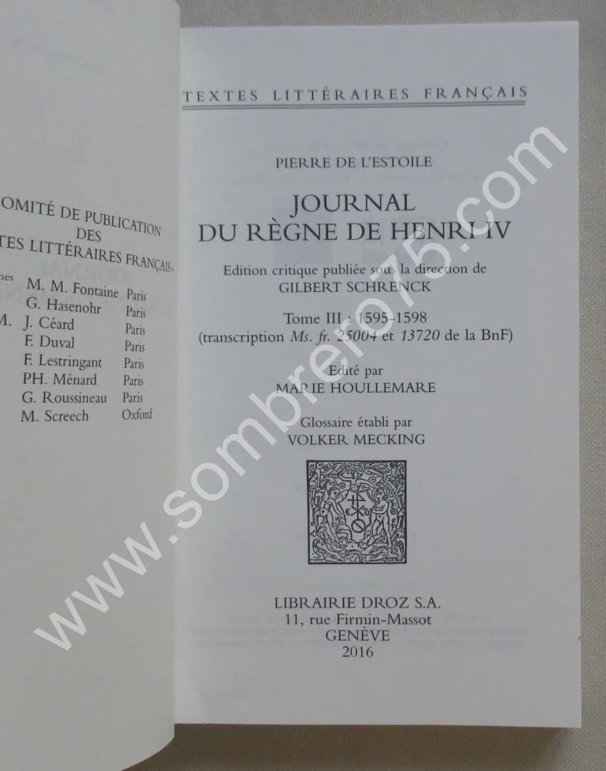 Pierre de l'ESTOILE. Journal du Règne de Henri IV. 4 Tomes - Image 6