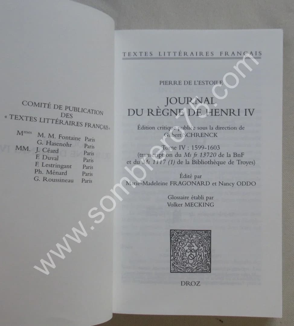 Pierre de l'ESTOILE. Journal du Règne de Henri IV. 4 Tomes - Image 8