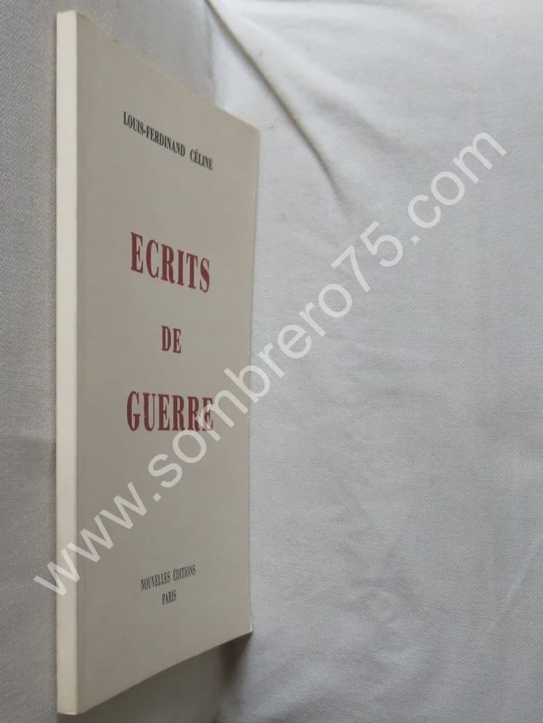 Louis Ferdinand CELINE. Ecrits de Guerre - Image 2