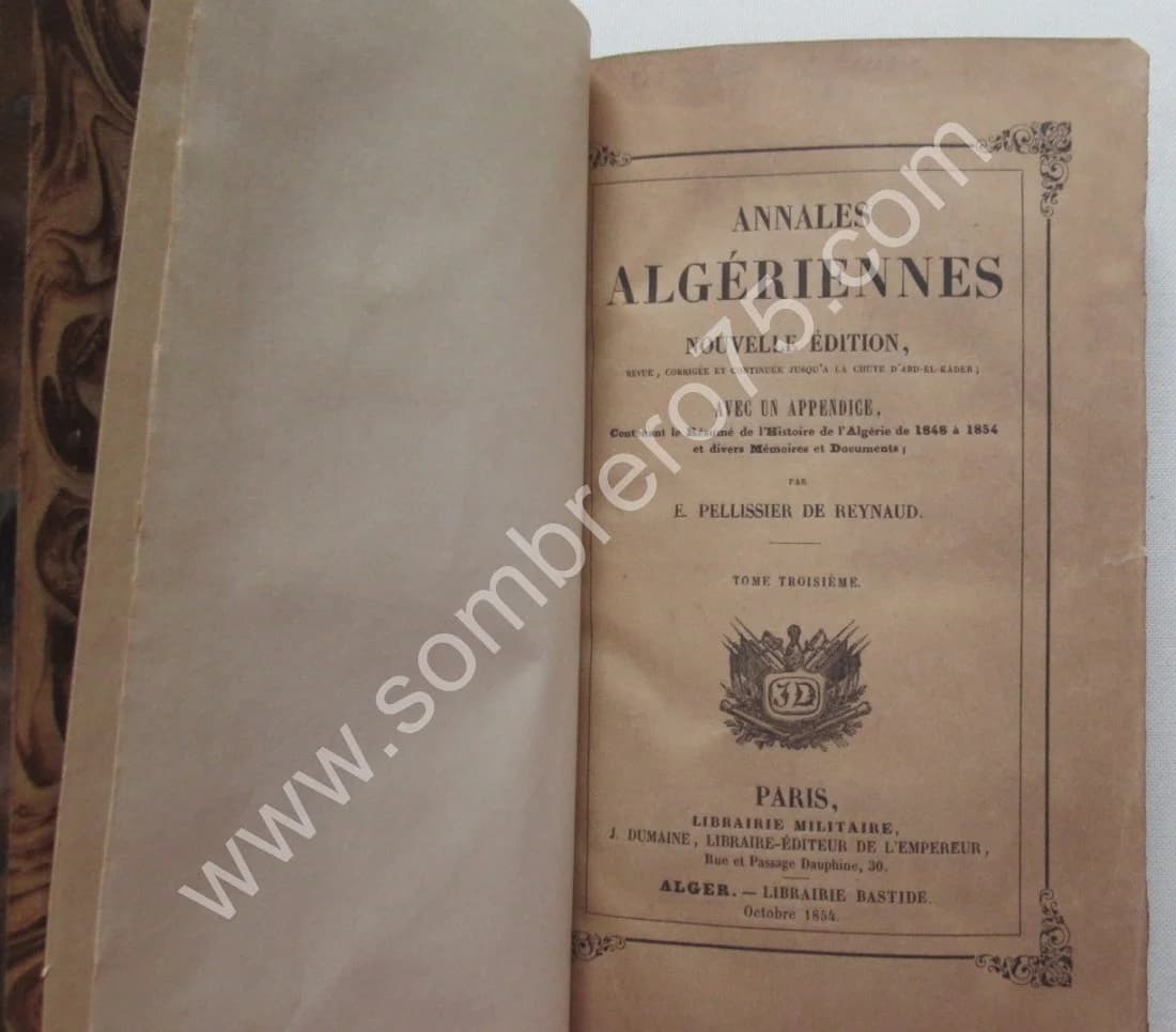 PELLISSIER DE REYNAUD. Annales Algériennes- 3 Tomes - Image 11
