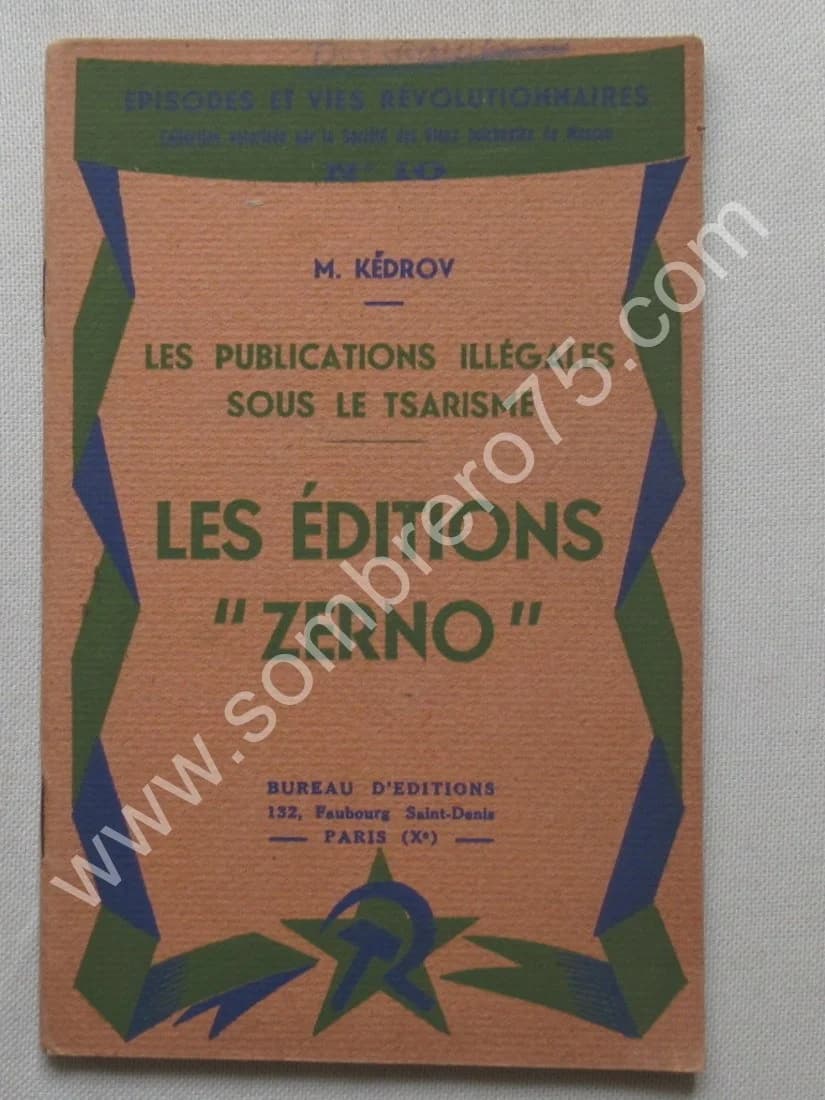 Les Publications illégales sous le Tsarisme. Les éditions "ZERNO"