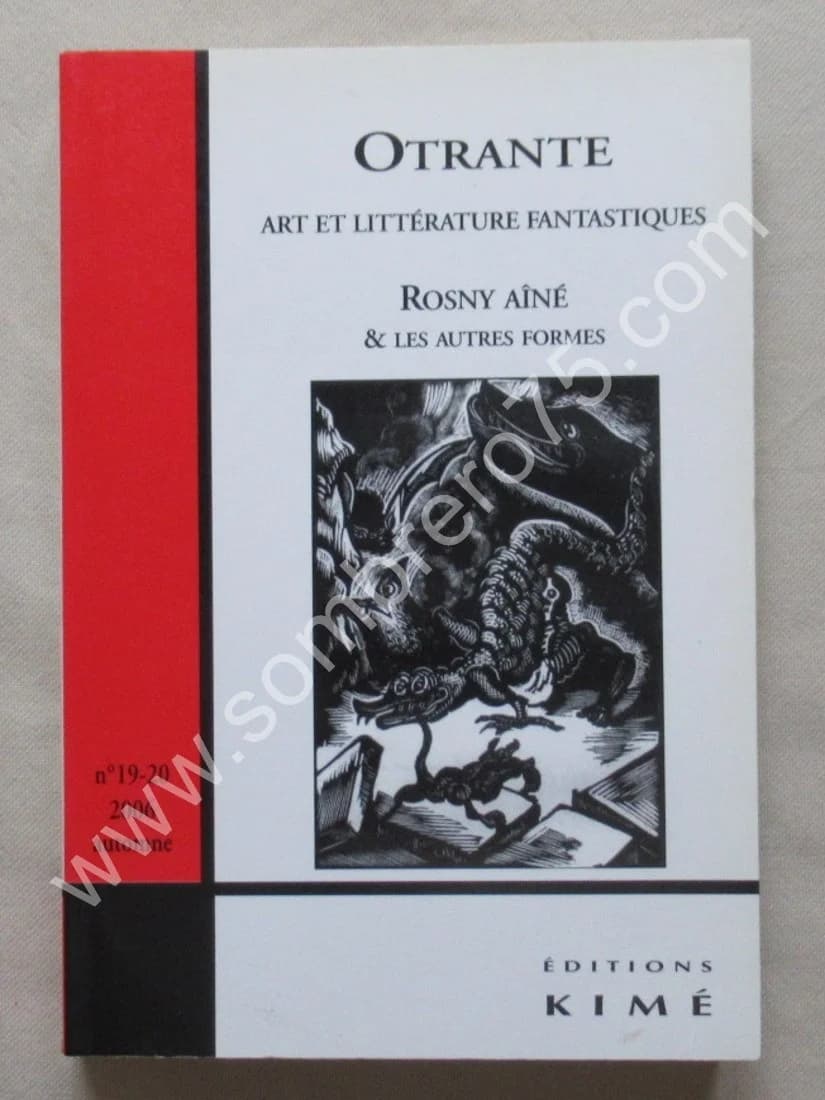Revue OTRANTE 19-20 2006. Rosny AINE et les autres formes