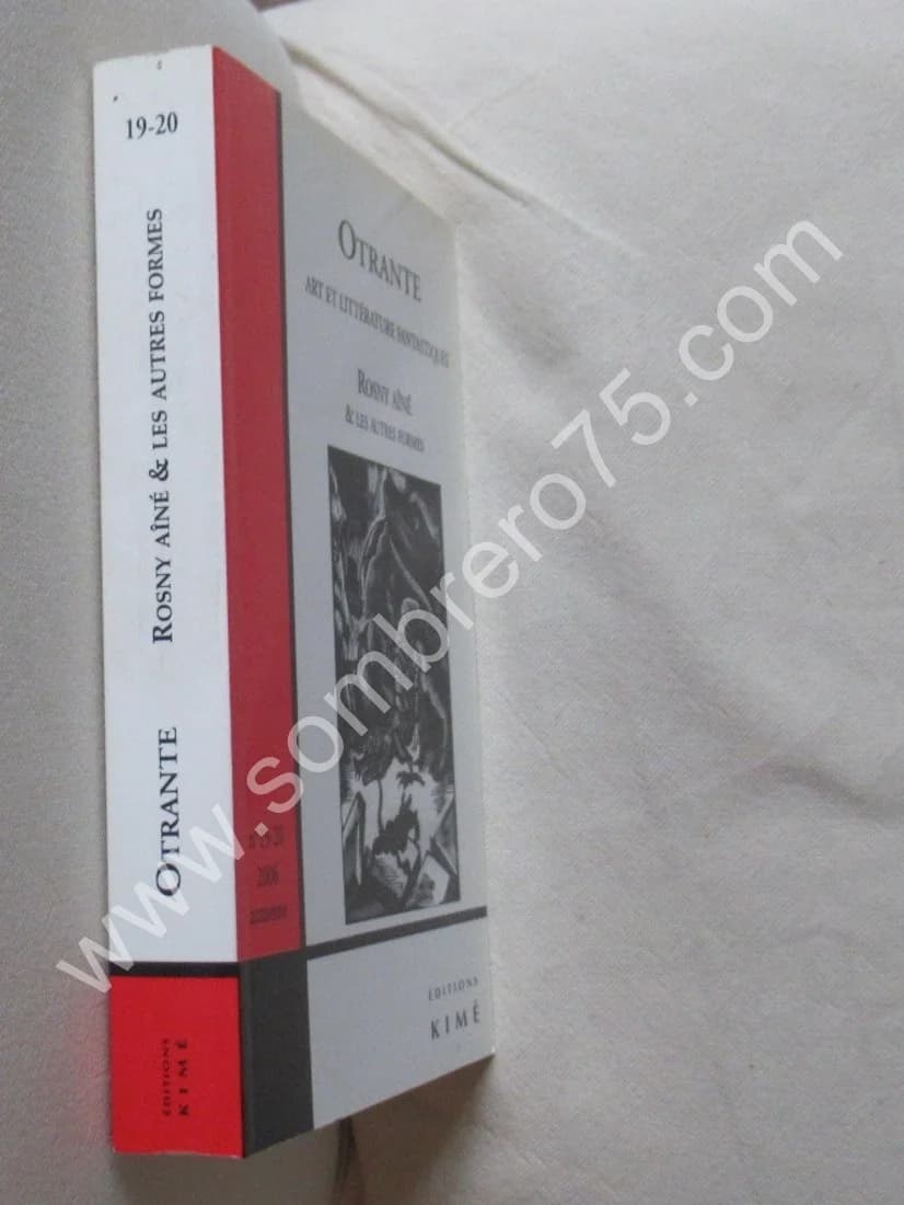 Revue OTRANTE 19-20 2006. Rosny AINE et les autres formes - Image 2