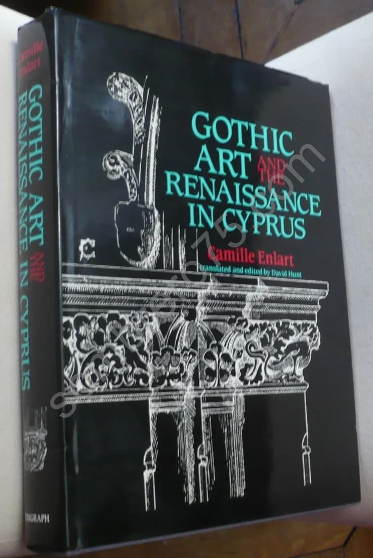 Gothic Art and the Renaissance in Cyprus. Camille Enlart - Image 2