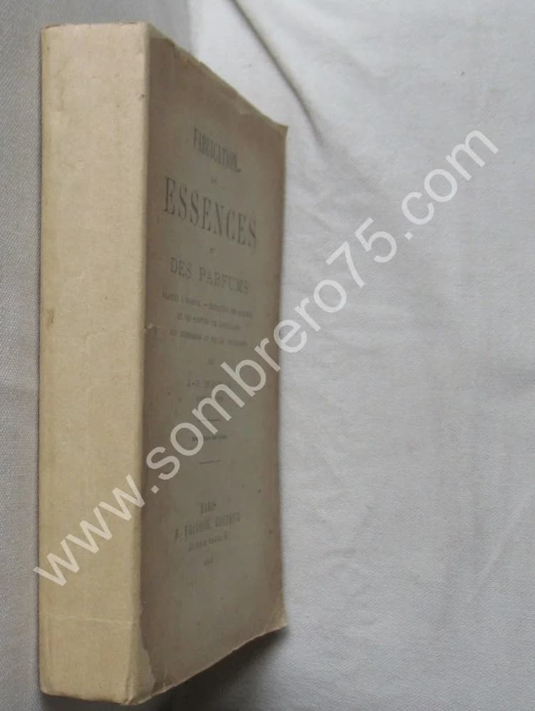 Fabrication des Essences et des Parfums. 1893 - Image 2