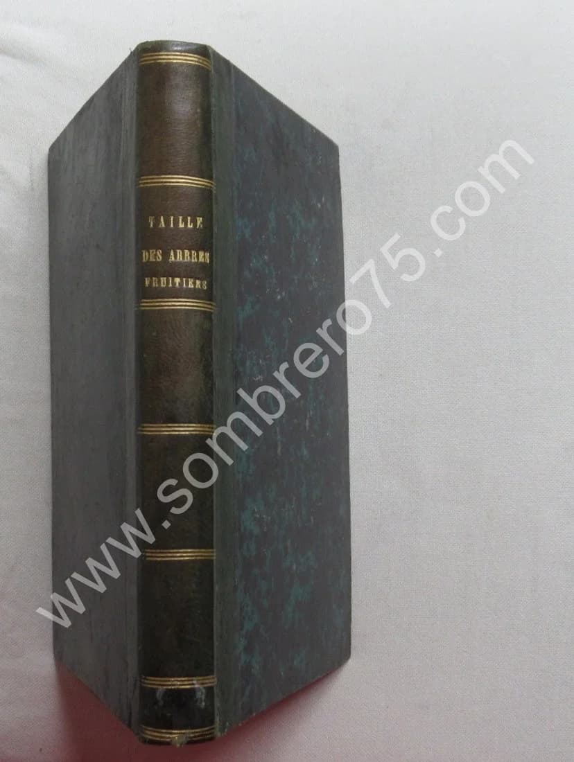 J.A. HARDY. Traité de la Taille des Arbres Fruitiers - Greffes employées dans leur culture - Image 2