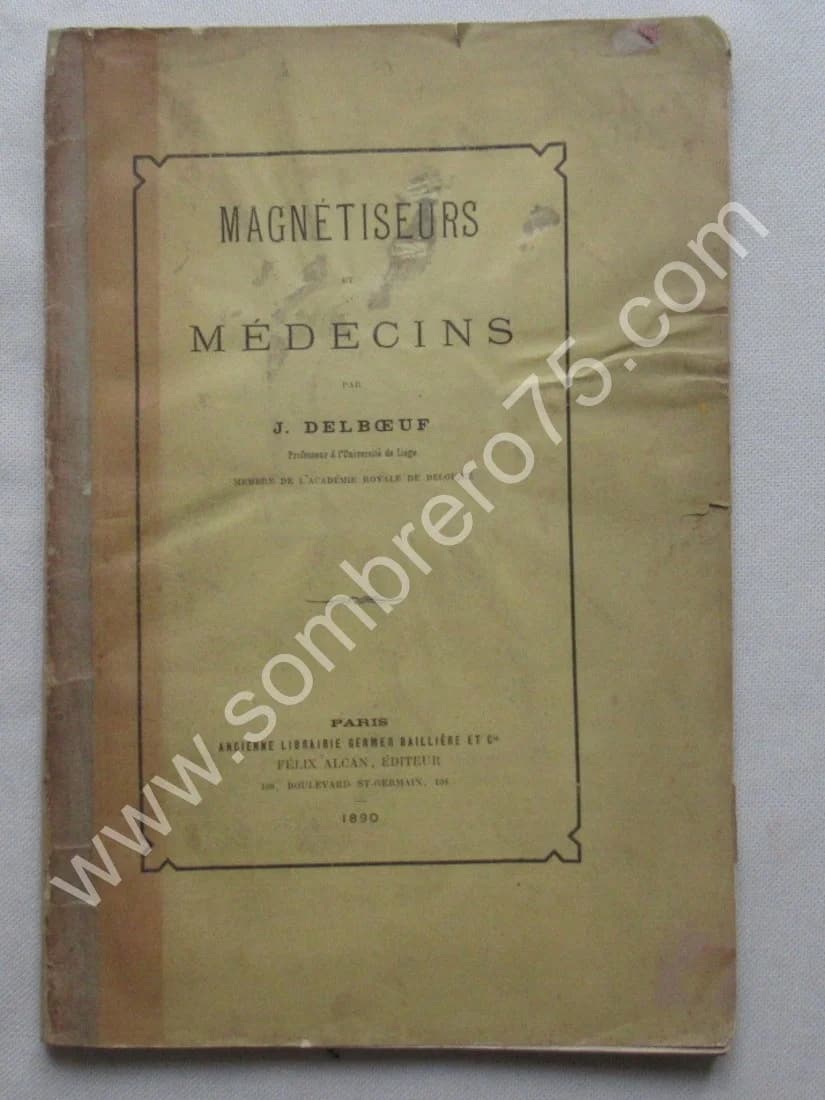 Magnétiseurs et Médecins. 1890. Signé (auteur)