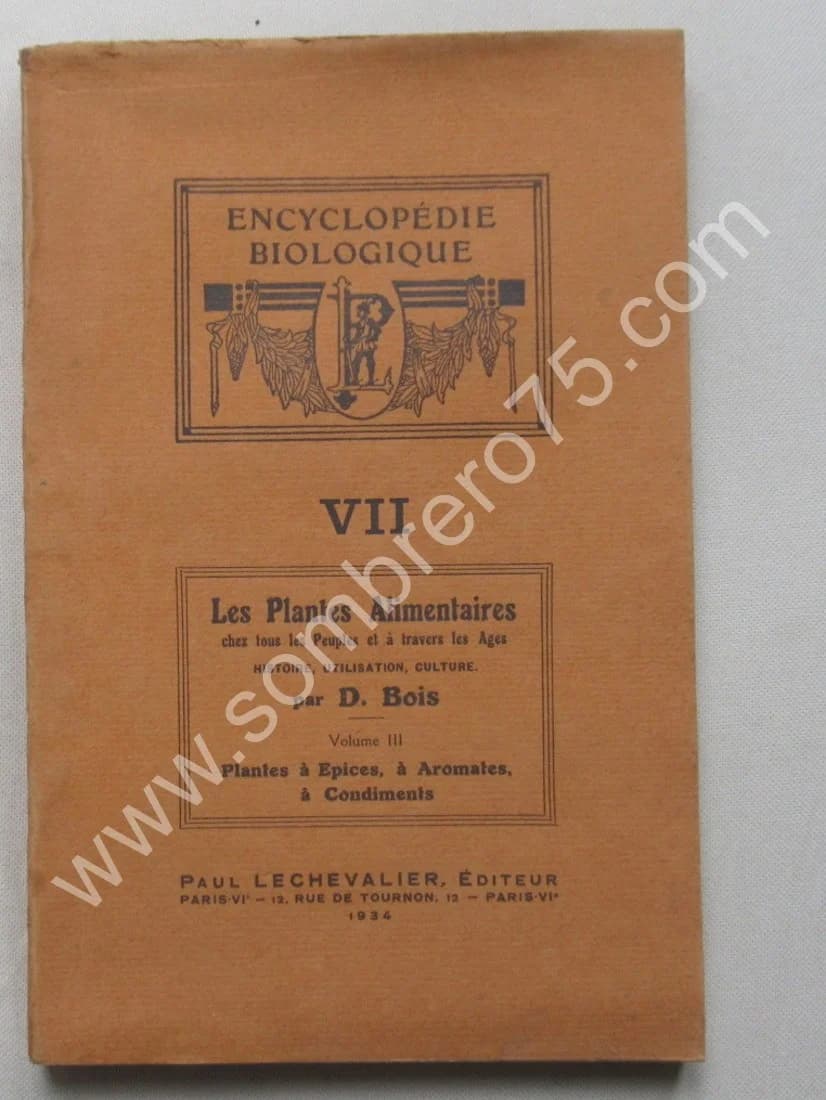 Plantes à épices, à aromates à condiments. Vol VII