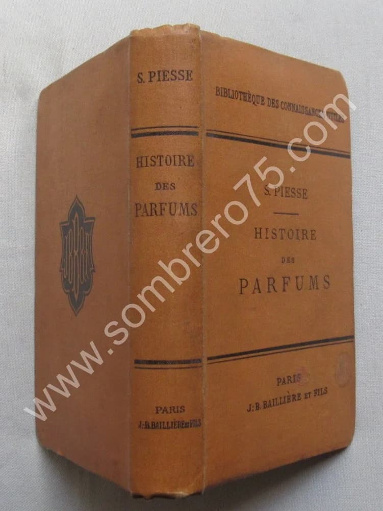 Histoire des Parfums et Hygiène de la Toilette. 1890
