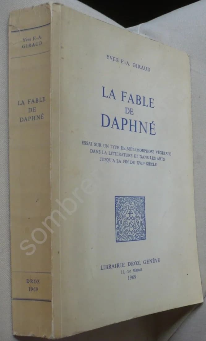 La Fable de Daphné : Essai sur un Type de Métamorphose Végétale dans la Littérature et dans les Arts - Image 2