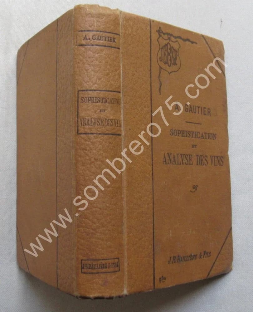 Sophistification et Analyse des Vins. 1891