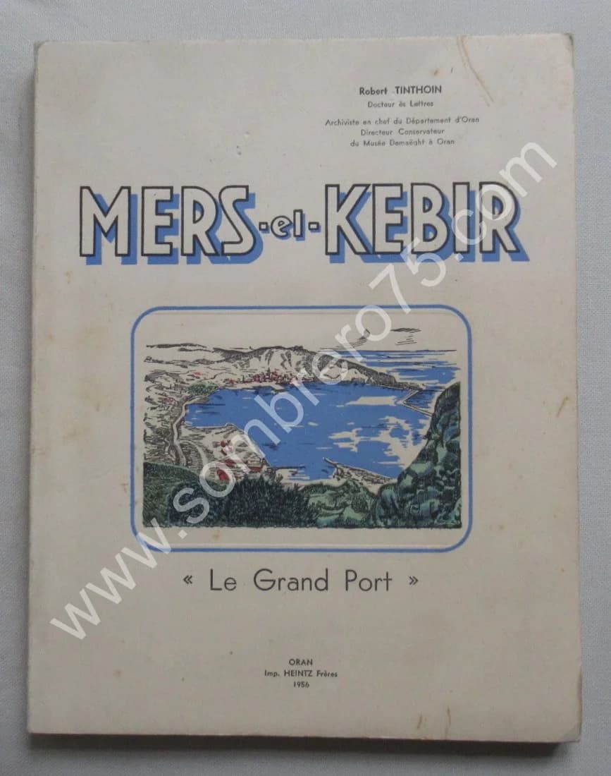 Mers El Kebir - "Le Grand Port". 1956